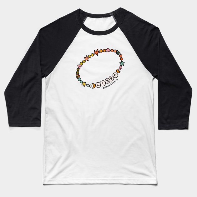 Libra Friendship Bracelet Baseball T-Shirt by Doodle by Meg